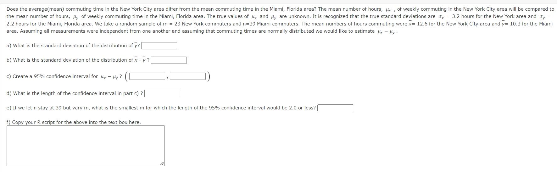 Does The Average Mean Commuting Time In The New York City Area Differ From The Mean Commuting Time In The Miami Florid 1