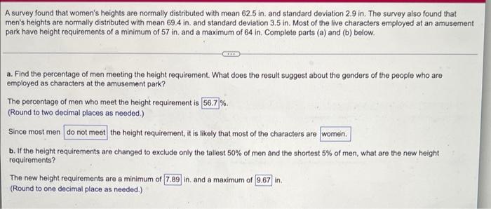 A Survey Found That Women S Heights Are Normally Distributed With Mean 62 5 In And Standard Deviation 2 9 In The Surve 1