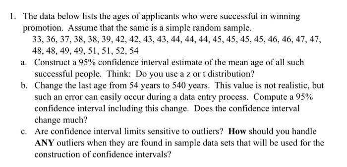 1 The Data Below Lists The Ages Of Applicants Who Were Successful In Winning Promotion Assume That The Same Is A Simpl 1