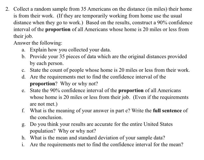 2 Collect A Random Sample From 35 Americans On The Distance In Miles Their Home Is From Their Work If They Are Temp 1