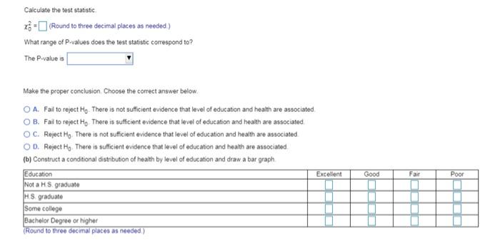 The Following Data Represent The Level Of Health And The Level Of Education For Education A Random Sample Of 1705 Reside 3