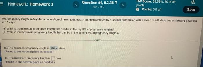 Homework Homework 3 Question 54 5 3 38 T Part 2 Of 2 A What Is The Minimum Pregnancy Length That Can Be In The Top 8 1