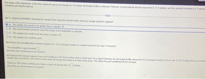 The Shape Of The Distribution Of The Time Required To Get An All Change At A 10 Minute Oll Change Facility Is Unknowns 1