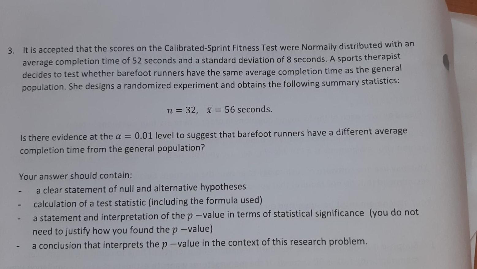 3 It Is Accepted That The Scores On The Calibrated Sprint Fitness Test Were Normally Distributed With An Average Comple 1