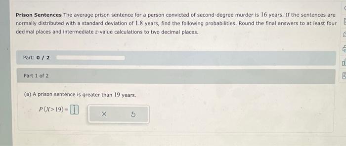 Prison Sentences The Average Prison Sentence For A Person Convicted Of Second Degree Murder Is 16 Years If The Sentence 1