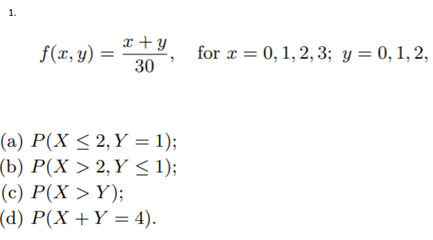 1 F X Y X Y 30 A P X 2 Y 1 B P X 2 Y 1 C P X Y D P X Y 4 For X 0 1 2 3 Y 0 1