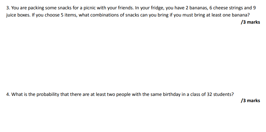 3 You Are Packing Some Snacks For A Picnic With Your Friends In Your Fridge You Have 2 Bananas 6 Cheese Strings And 1