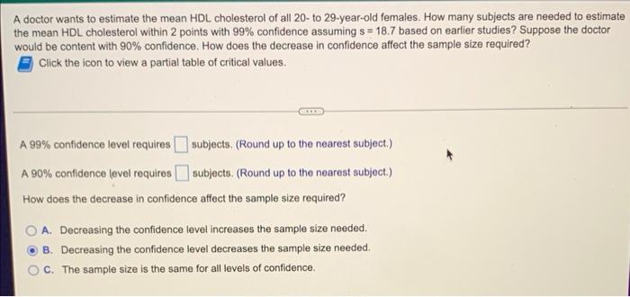 A Doctor Wants To Estimate The Mean Hdl Cholesterol Of All 20 To 29 Year Old Females How Many Subjects Are Needed To E 1
