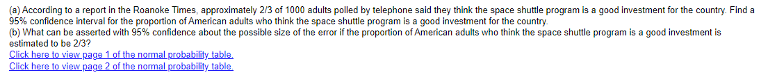 A According To A Report In The Roanoke Times Approximately 2 3 Of 1000 Adults Polled By Telephone Said They Think The 1
