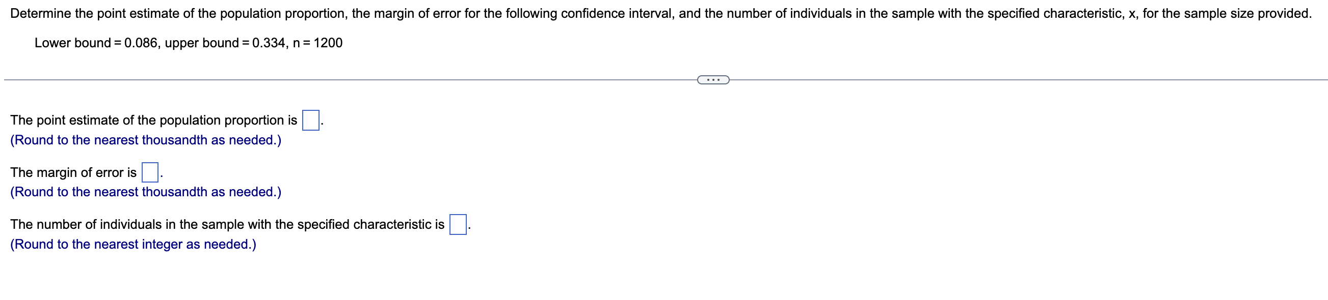 Determine The Point Estimate Of The Population Proportion The Margin Of Error For The Following Confidence Interval An 1