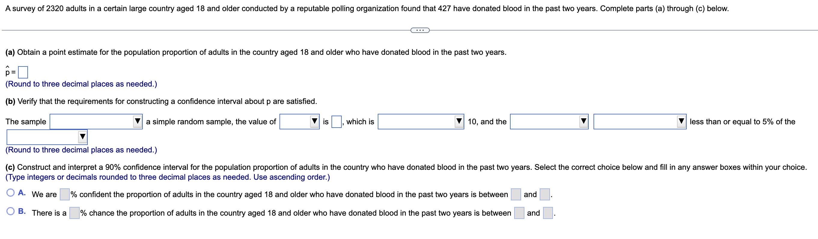 A Survey Of 2320 Adults In A Certain Large Country Aged 18 And Older Conducted By A Reputable Polling Organization Found 1