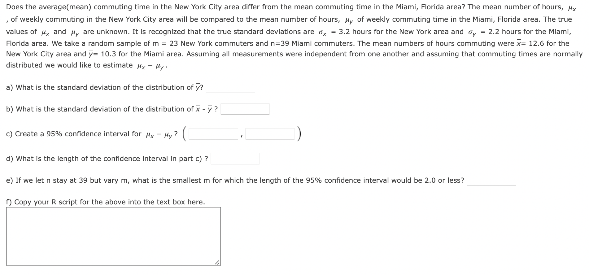 Does The Average Mean Commuting Time In The New York City Area Differ From The Mean Commuting Time In The Miami Florid 1