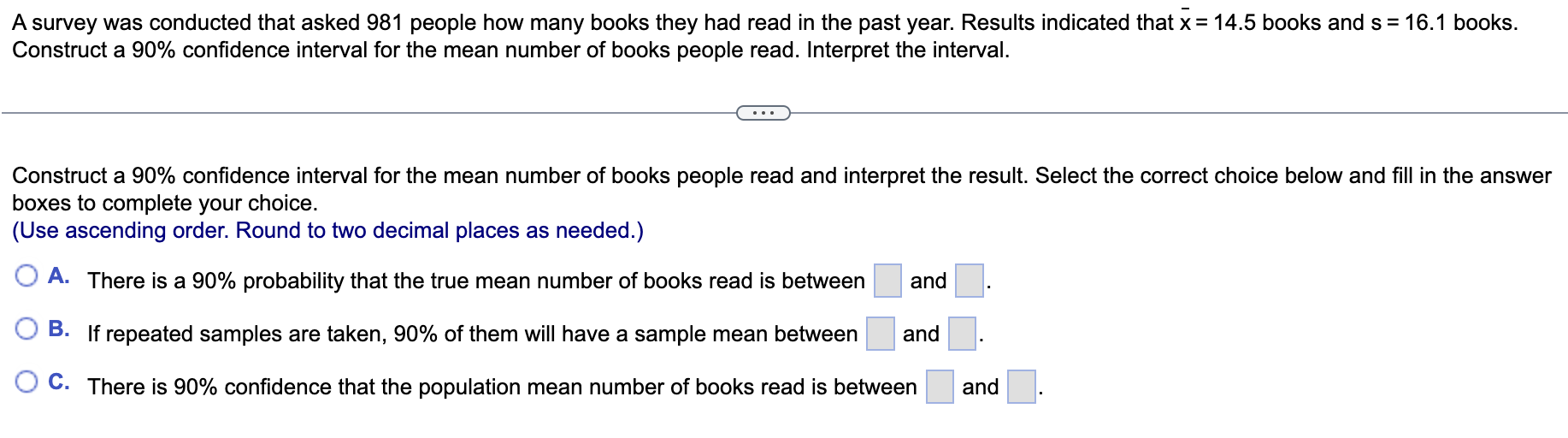 A Survey Was Conducted That Asked 981 People How Many Books They Had Read In The Past Year Results Indicated That X 1 1