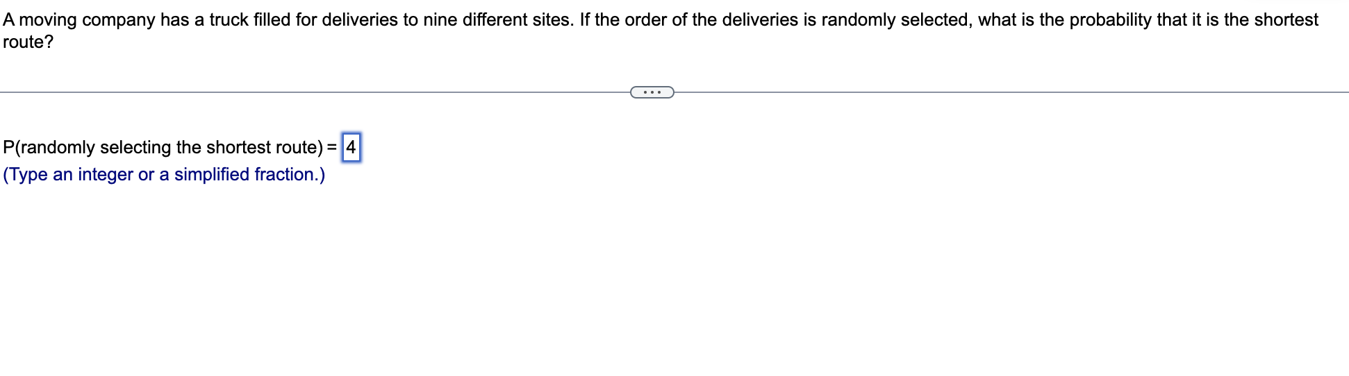 A Moving Company Has A Truck Filled For Deliveries To Nine Different Sites If The Order Of The Deliveries Is Randomly S 1