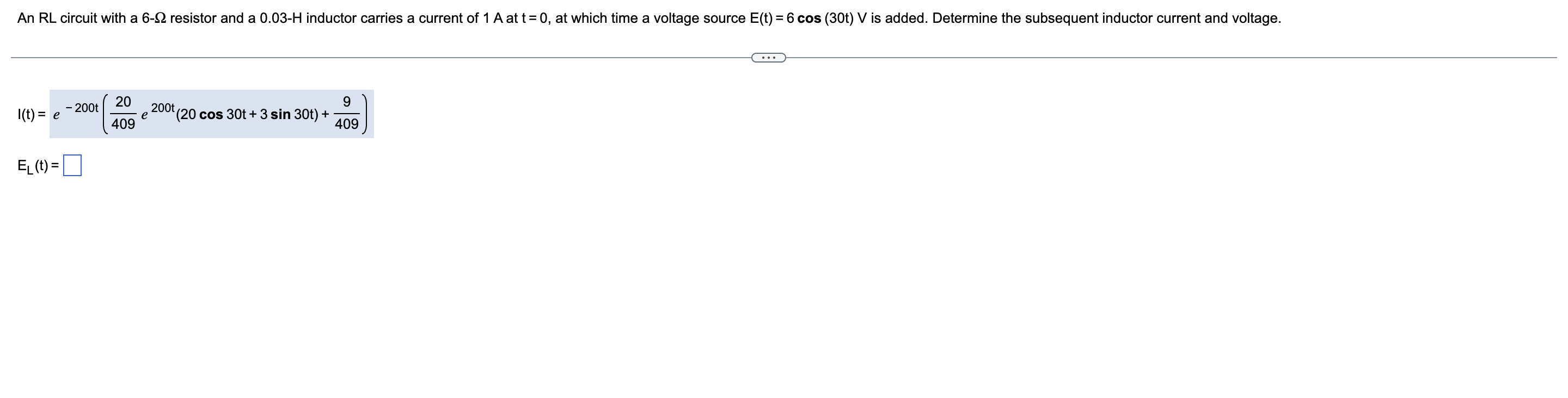 An Rl Circuit With A 6 12 Resistor And A 0 03 H Inductor Carries A Current Of 1 A At T 0 At Which Time A Voltage Sourc 1