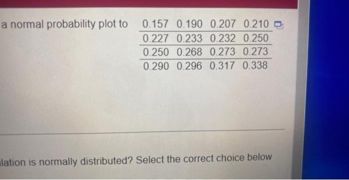 Suppose A Sample Of O Rings Was Obtained And The Wall Thickness In Inches Of Each Was Recorded Use A Normal Probabili 2