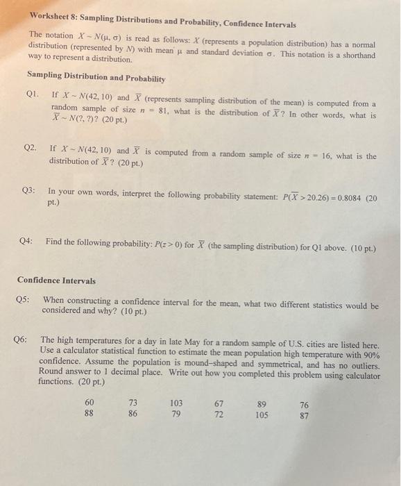 Worksheet 8 Sampling Distributions And Probability Confidence Intervals The Notation X N U O Is Read As Follows X 1