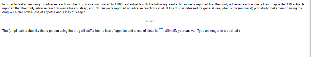 In Order To Test A New Drug For Adverse Reactions The Drug Was Administered To 1 000 Test Subjects With The Following R 1
