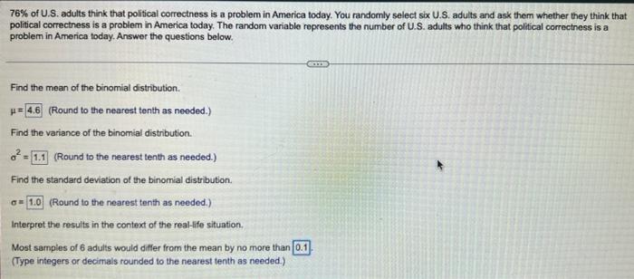 76 Of U S Adults Think That Political Correctness Is A Problem In America Today You Randomly Select Six U S Adults A 1