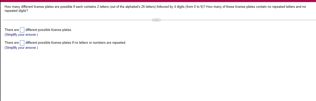 How Many Different License Plates Are Possible If Each Contains 2 Letters Out Of The Alphabet S 26 Letters Followed By 1