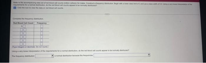 Refer To The Accompanying Data Set Of Red Blood Ont Counts Million Cells For Moles Construct A Frequency Distribution 1