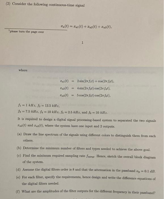 2 Consider The Following Continuous Time Signal Fa T Hai T 1 2 T X T Please Turn The Page Over 1 Where Tar T 1