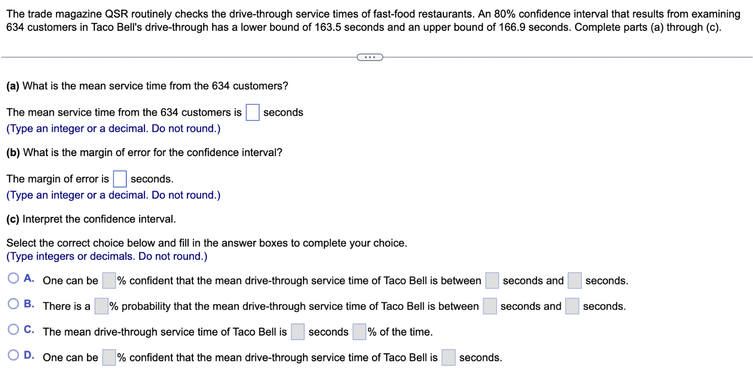 The Trade Magazine Qsr Routinely Checks The Drive Through Service Times Of Fast Food Restaurants An 80 Confidence Inte 1