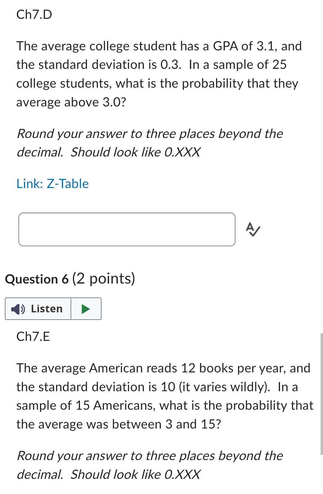 Ch7 D The Average College Student Has A Gpa Of 3 1 And The Standard Deviation Is 0 3 In A Sample Of 25 College Student 1