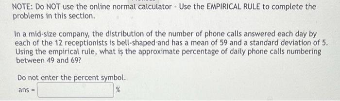 Note Do Not Use The Online Normal Calculator Use The Empirical Rule To Complete The Problems In This Section In A Mi 1