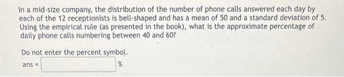 Note Do Not Use The Online Normal Calculator Use The Empirical Rule To Complete The Problems In This Section In A Mi 2
