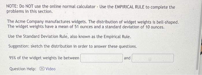 Note Do Not Use The Online Normal Calculator Use The Empirical Rule To Complete The Problems In This Section In A Mi 3
