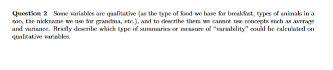 Question 2 Some Variables Are Qualitative As The Type Of Food We Have For Breakfast Types Of Animals In A Zoo The Nic 1