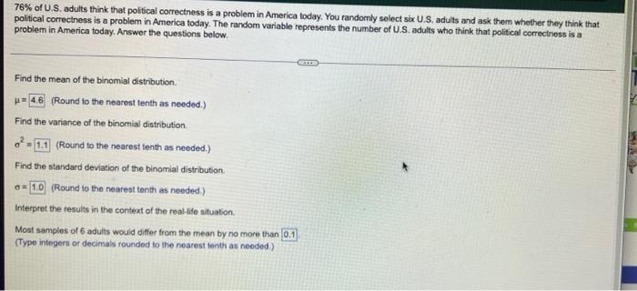 76 Of U S Adults Think That Political Correctness Is A Problem In America Today You Randomly Select Six U S Adults A 1