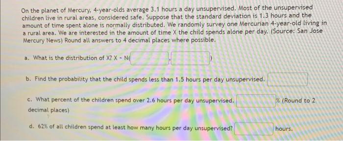 On The Planet Of Mercury 4 Year Olds Average 3 1 Hours A Day Unsupervised Most Of The Unsupervised Children Live In Ru 1