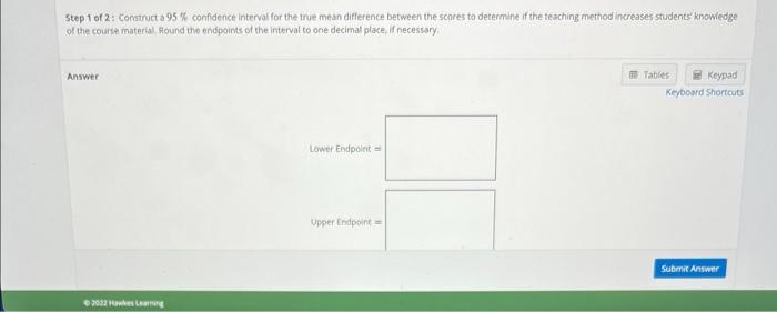 To Determine If His Teaching Method Increases Students Learning A Professor Administers A Pretest To His Class At The B 2