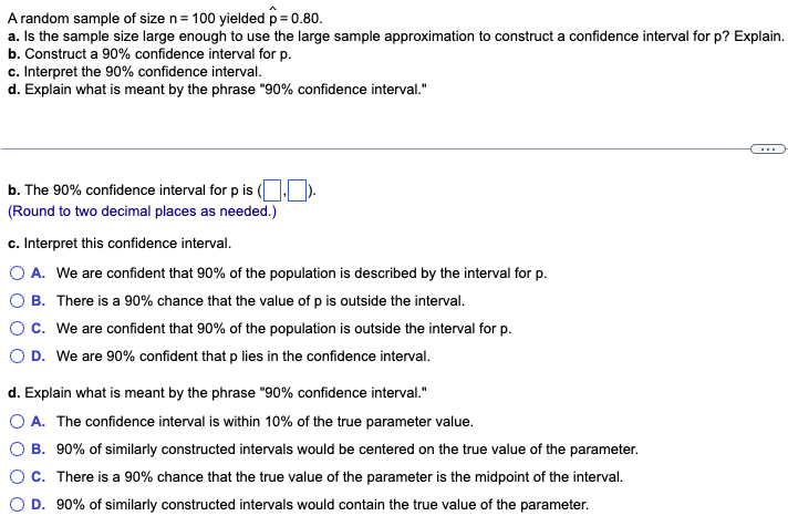 A Random Sample Of Size N 100 Yielded P 0 80 A Is The Sample Size Large Enough To Use The Large Sample Approximation 1