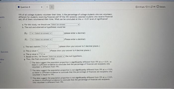 Ents Success Mline 5 Question B 19 Of All College Students Volunteer Their Time Is The Percentage Of College Students 1
