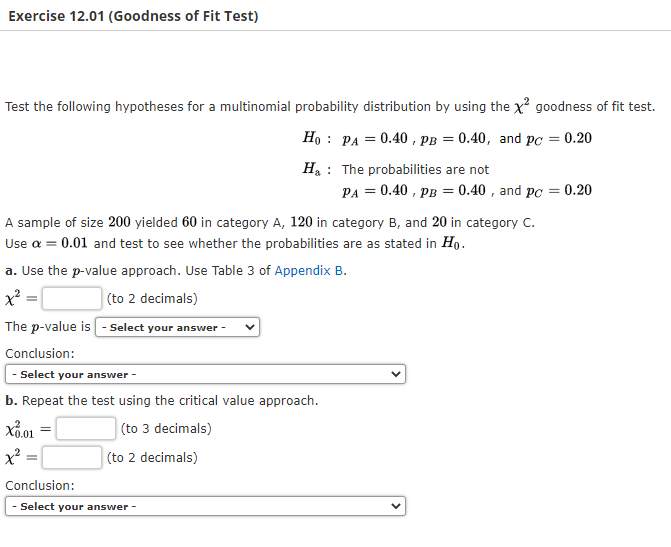 Exercise 12 01 Goodness Of Fit Test Test The Following Hypotheses For A Multinomial Probability Distribution By Using 1