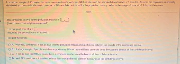 In A Random Sample Of 18 People The Mean Commute Time To Work Was 34 8 Minutes And The Standard Deviation Was 7 1 Minut 1