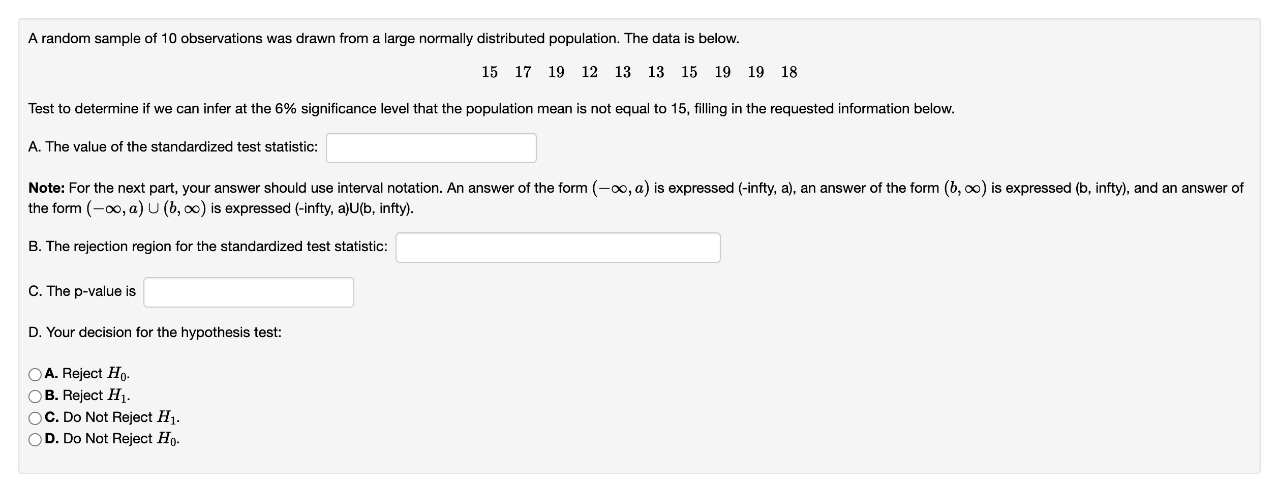 A Random Sample Of 10 Observations Was Drawn From A Large Normally Distributed Population The Data Is Below 19 12 13 1 1
