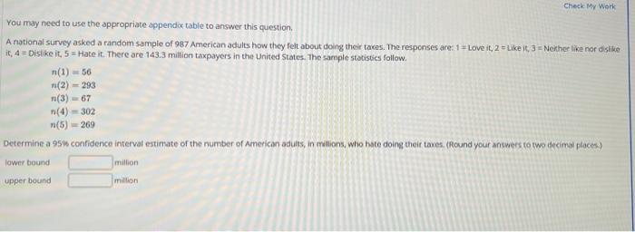 You May Need To Use The Appropriate Appendix Table To Answer This Question A National Survey Asked A Random Sample Of 9 1