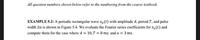 All Question Numbers Shown Below Refer To The Numbering From The Course Textbook Example 5 2 A Periodic Rectangular Wa 1