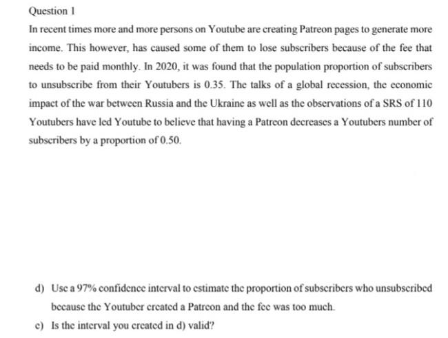 Question 1 In Recent Times More And More Persons On Youtube Are Creating Patreon Pages To Generate More Income This How 1