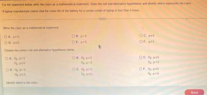 For The Statement Below Write The Claim As A Mathematical Statement State The Null And Alternative Hypotheses And Iden 1