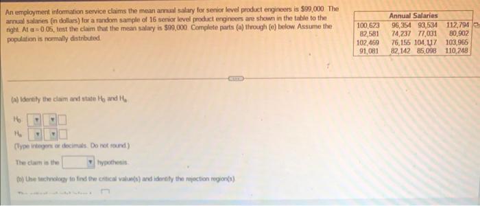 An Employment Information Service Claims The Mean Annual Salary For Senior Level Product Engineers Is 99 000 The Annual 1