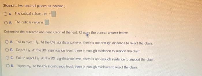 Test The Claim About The Population Mean P At The Given Level Of Significance Using The Given Sample Statistics Claim 2