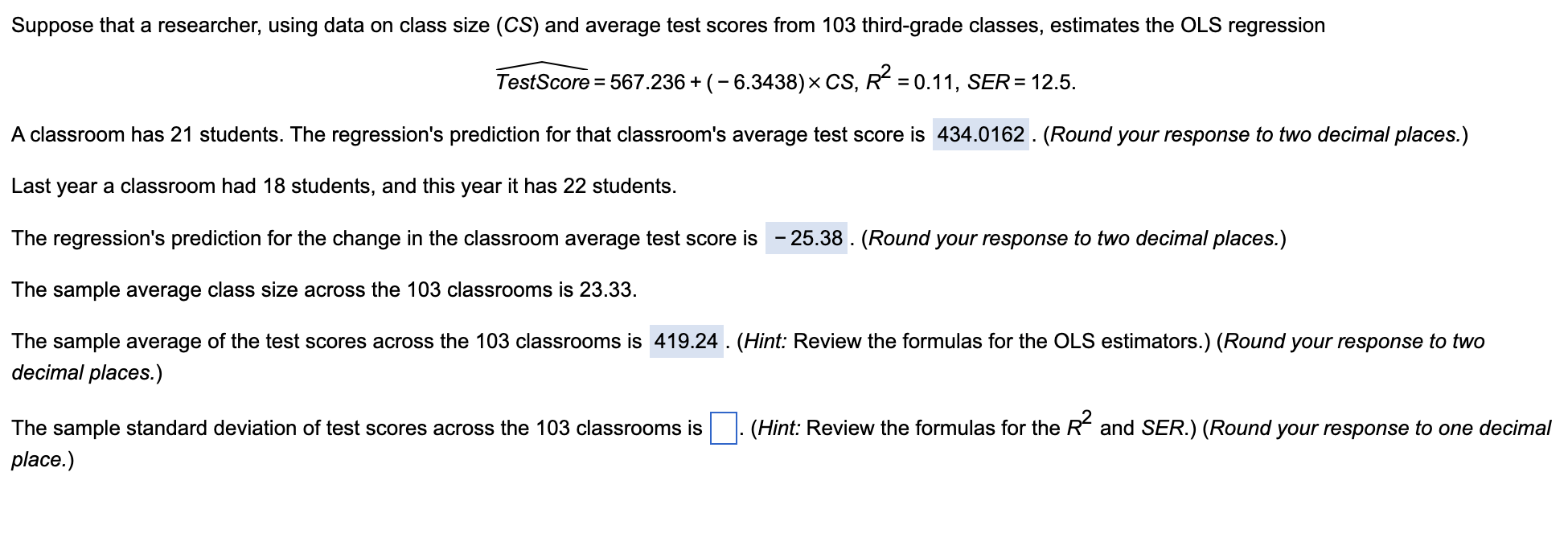 Suppose That A Researcher Using Data On Class Size Cs And Average Test Scores From 103 Third Grade Classes Estimates 1