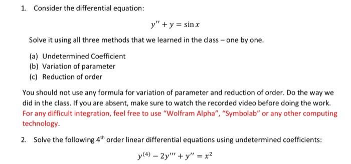 1 Consider The Differential Equation Y Y Sinx Solve It Using All Three Methods That We Learned In The Class One 1