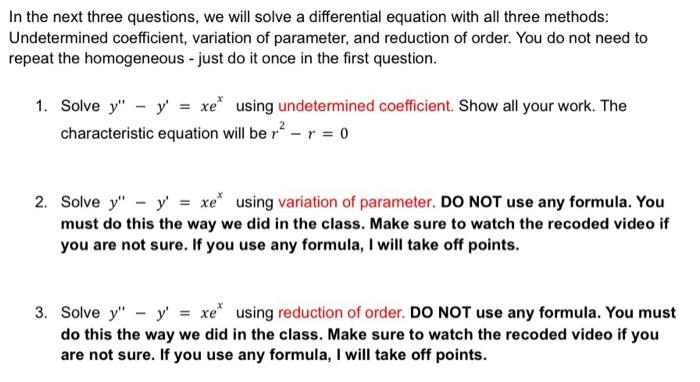 In The Next Three Questions We Will Solve A Differential Equation With All Three Methods Undetermined Coefficient Var 1