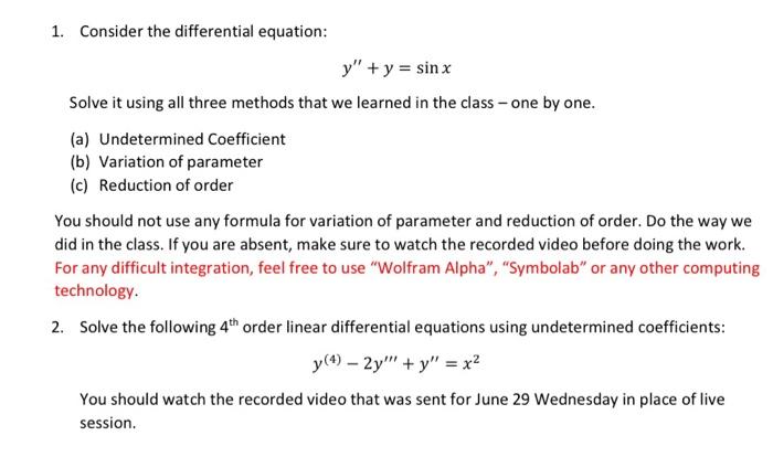 1 Consider The Differential Equation Y Y Sinx Solve It Using All Three Methods That We Learned In The Class One 1